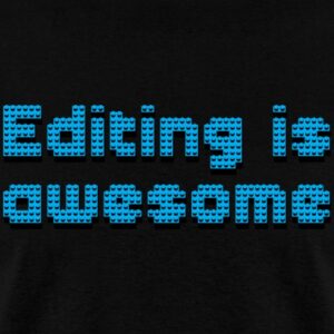 editing-is-awesome-mens-t-shirt-300x300.